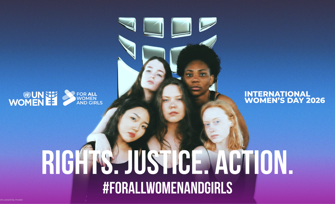 “Derechos. Justicia. Acción. Para TODAS las mujeres y niñas” es el lema de Naciones Unidas para el Día Internacional de la Mujer de 2026 / UN Women #IWD2026
